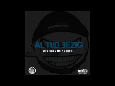 Alex Euro - Altijd Bezig ft Millz, Ricks (Prod By Vano)