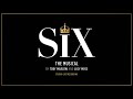 Six The Musical Soundtrack