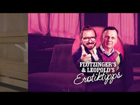 Flötzingers & Leopolds Erotiktipps 3 | Sex
