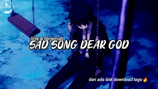 Download lagu SAD SONG DEAR GOD SLOW | lirik & terjemah mp3 Download lagu SAD SONG DEAR GOD SLOW | lirik & terjemah mp3