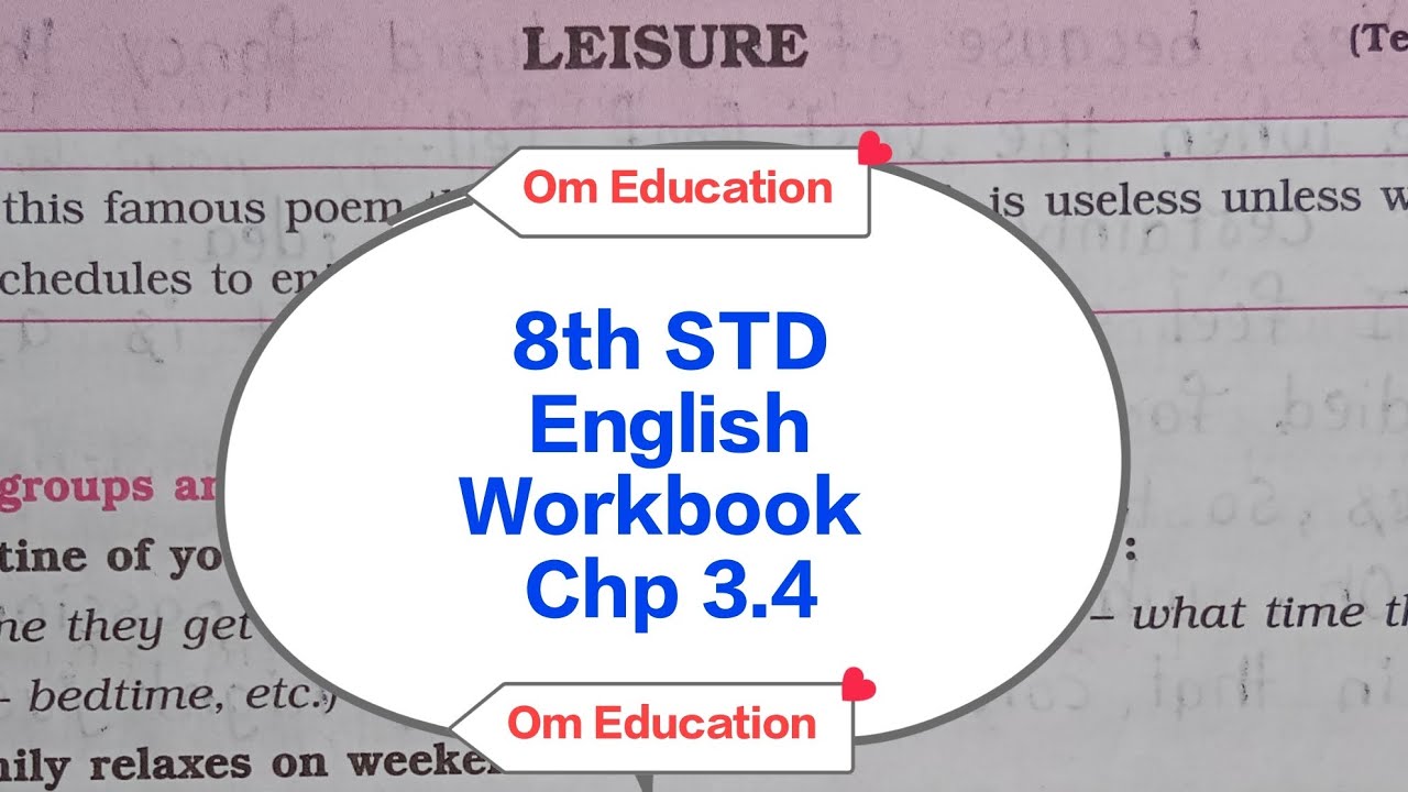 8th STD English Workbook Chp 3.4 Leisure @omeducation8606