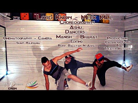 Lord Know By Meek Mill Choreography - Tushar Singh(Ashu) D-Nation Crew 