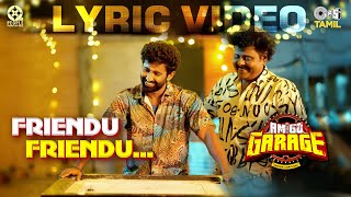 Friendu Friendu Song Lyrics - Amigo Garage Friendu Friendu Song Lyrics - Amigo Garage