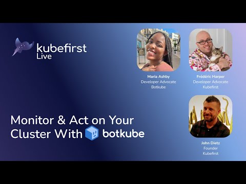 Monitor & Act on Your Kubernetes Cluster with Botkube