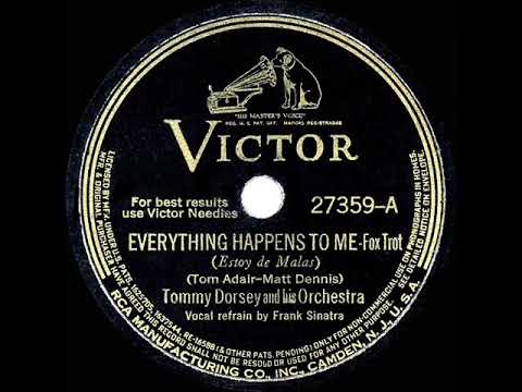 1941 HITS ARCHIVE: Everything Happens To Me - Tommy Dorsey (Frank Sinatra, vocal)