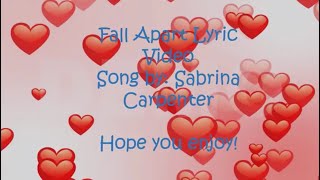 Fall Apart- Sabrina Carpenter Lyric Video!