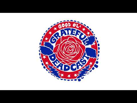 Good Ol' Grateful Deadcast: Season 3 - Episode 1: Skull & Roses 50 Side A