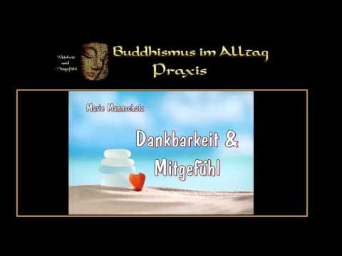 Dankbarkeit und Mitgefühl - Marie Mannschatz
