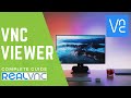 VNC Viewer Complete Guide: Control Windows 10 PC Remotely Using VNC