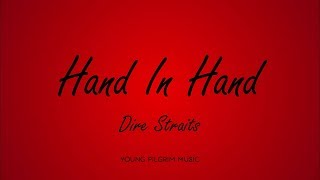 Dire Straits - Hand In Hand (Lyrics) - Making Movies (1980)