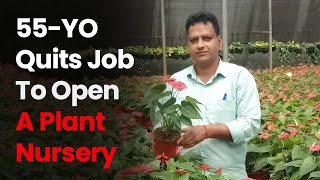 55-YO Quits Job To Open A Plant Nursery image