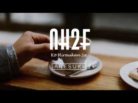 NH2F - Ko Hiraukan Sa