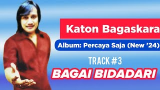Download lagu Katon Bagaskara - Bagai Bidadari (Video Lirik Album 'Percaya Saja (New '24)' Track 3) mp3 Download lagu Katon Bagaskara - Bagai Bidadari (Video Lirik Album 'Percaya Saja (New '24)' Track 3) mp3