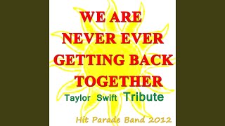 We Are Never Ever Getting Back Together song artwork
