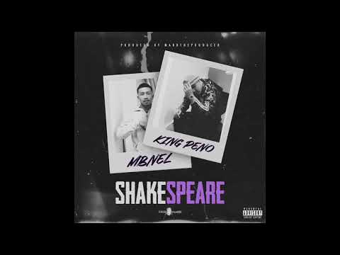 King Peno x MBNel - Shakespeare (Prod. By MarbTheProducer) (Audio)