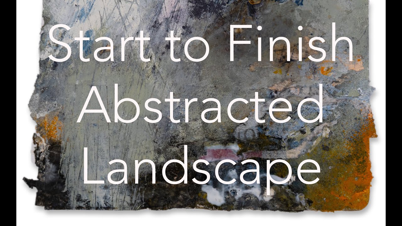 Try This Process: From Abstract Experiments to Finished Painting