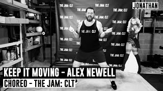 Keep it Moving - Alex Newell