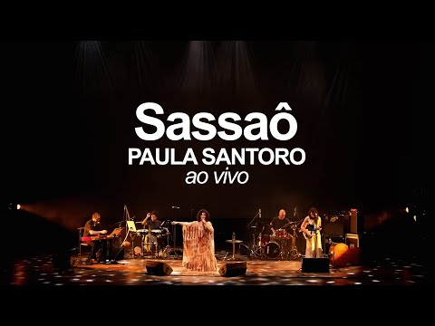 Paula Santoro - Sassaô (Ao Vivo em Belo Horizonte)
