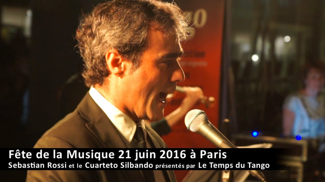 Sebastian Rossi et le Cuarteto Silbando - Fête de la Musique 2016