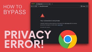 How to Fix Your Connection is Not Private on Google Chrome