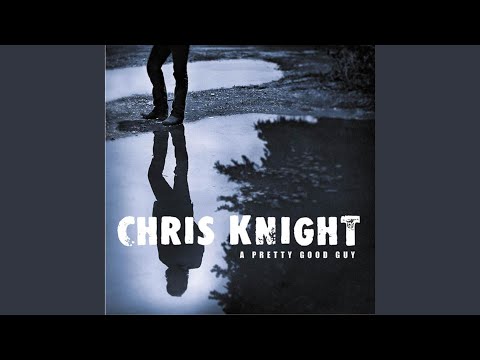 Highway Junkie - Chris Knight