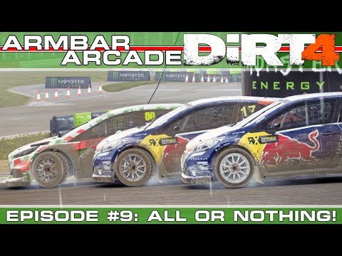 DiRT 4 Career Mode #9: ALL OR NOTHING!! [WorldRX FINALE]｜Armbar Arcade Completes