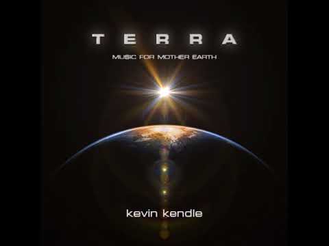 Kevin Kendle - Terra (Music For Mother Earth)  [#Ambient #Newage #Electronic]