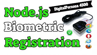 Node Web Biometric Registration DEMO  PART 1 - NOT A TUTORIAL