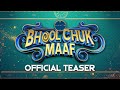 Bhool Chuk Maaf Official Teaser Rajkummar R Wamiqa G Dinesh V Karan S 10th April 2025