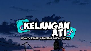 Download lagu Dj Kelangan Ati || Dj Nganti Kapan Anggonku Bukak Atimu Viral Tiktok mp3