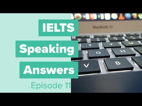 IELTSスピーキングの答え - エピソード11 - コンピュータ (IELTS Speaking Answers - Episode 11 - Computers)