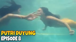 Download lagu Putri duyung episode 8 | para putri duyung dilarang melihat bulan purnama mp3