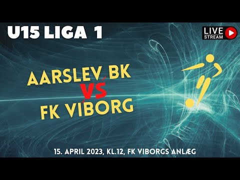 U15 Liga 1: FK Viborg - Aarslev BK