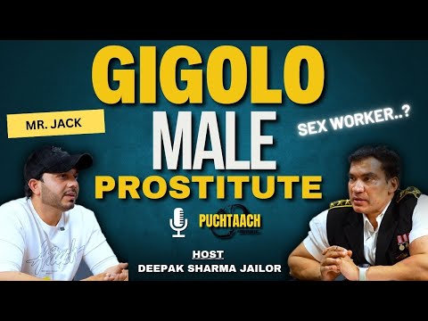PODCAST WITH GIGOLO | His Life ? | Puchtaach Episode 53 | Deepak Sharma Jailor |