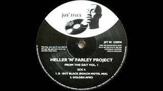 Heller 'N' Farley Project -  From The Dat Vol  1 - Golden Afro
