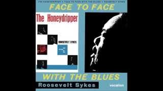 Roosevelt Sykes, Roll on