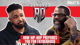 How Hip-Hop Prepares You For Fatherhood | The Rap Dads Show