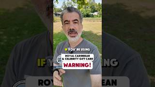 Royal Caribbean & Celebrity Gift Card WARNING! #Cruise
