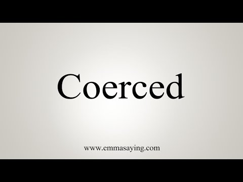 Part of a video titled How To Say Coerced - YouTube