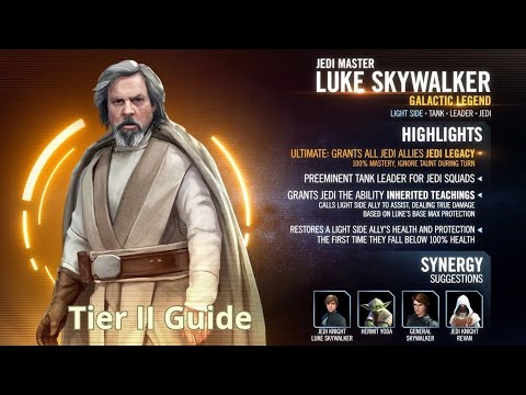 SWGOH - Galactic Legend Jedi Master Luke Skywalker Tier 2 Guide