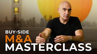 Buy-Side M&A Masterclass, Pt. 1 | Before You Buy: Strategy, Criteria & Sourcing