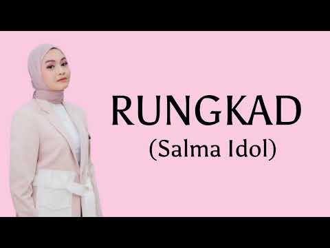Rungkad Lirik Happy Asmara (Cover by Salma Idol) - Lirik Video