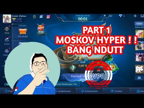 Tutorial Moskov 2020 - Hyper Carry By Bang Ndutt