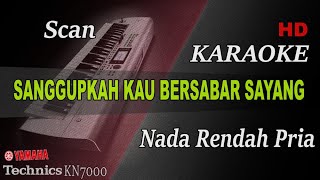 Download lagu SCAN - SANGGUPKAH KAU BERSABAR SAYANG ( NADA RENDAH PRIA ) || KARAOKE mp3