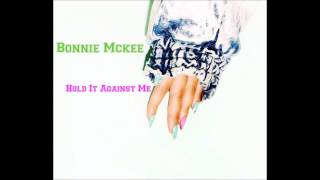Bonnie Mckee - Hold It Against Me (Britney Spears Demo)