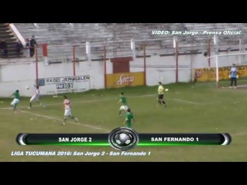 LIGA TUCUMANA (FECHA 2) SAN JORGE 2 - 1 SAN FERNANDO
