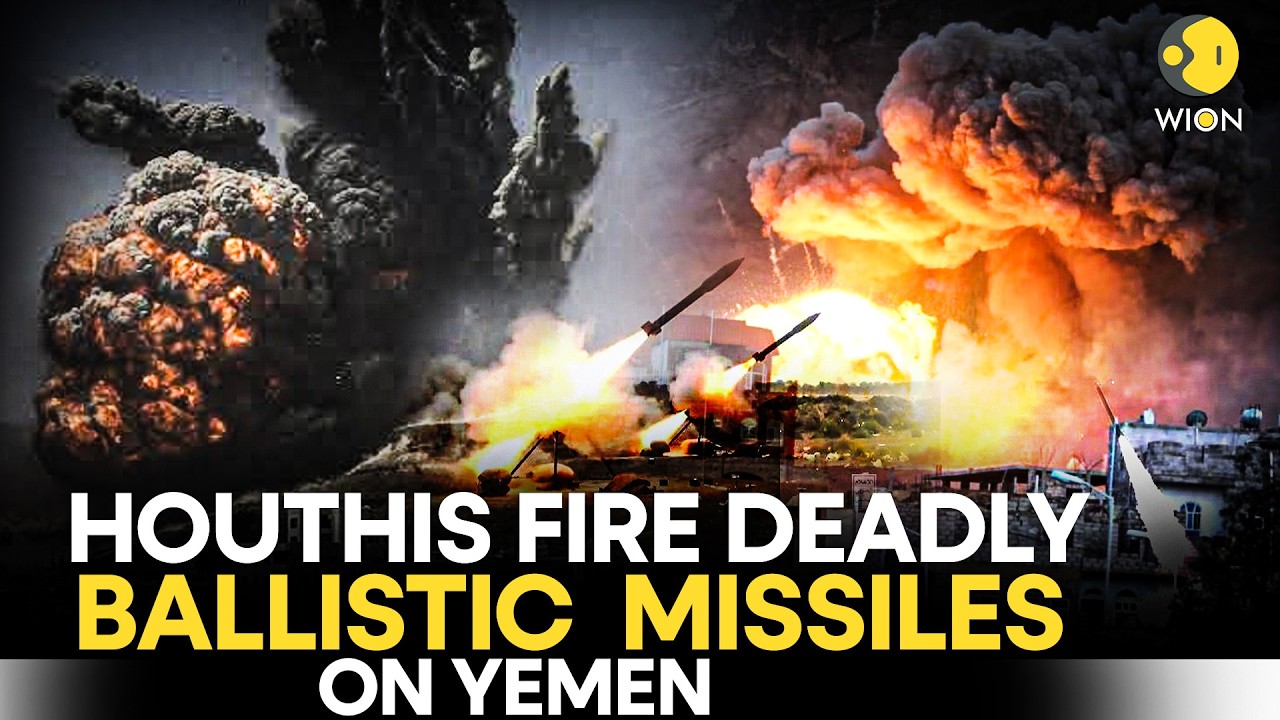Houthi-Yemen War LIVE: Houthis Launch DEADLY Ballistic Missile Attack On Yemen | WION