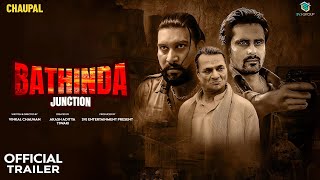 Bathinda Junction (Official Trailer) Releasing on Chaupal | Land of Gangsters | SVJ Entertainment