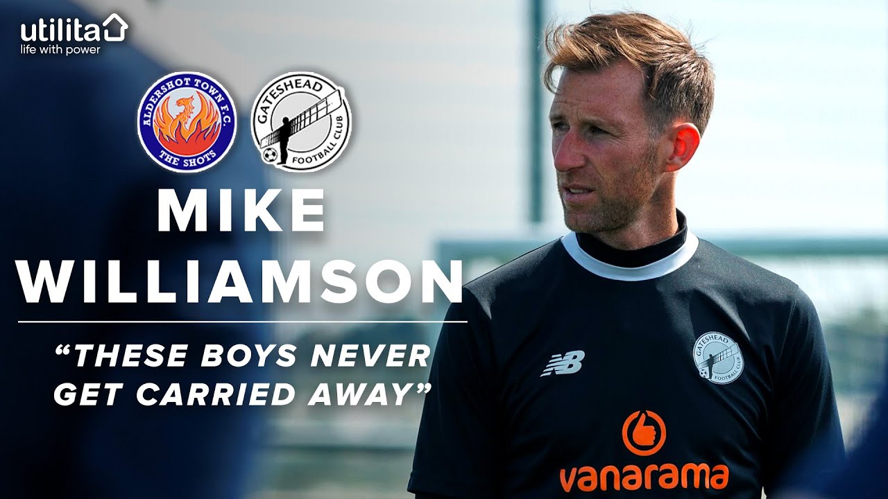 💬 “These boys never get carried away” | Mike Williamson pre-Aldershot Town | INTERVIEW