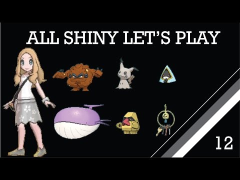 The All Shiny Let's Play of Pokemon Moon - Episode 12